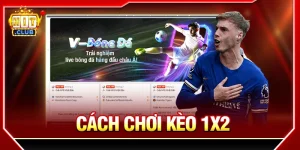 cách chơi kèo 1x2 hitclub