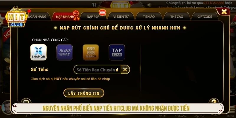 Nạp Tiền Hitclub Mà Không Nhận Được Tiền: Cách Xử Lý An Toàn Nạp tiền không thành công có thể do nhiều nguyên nhân
