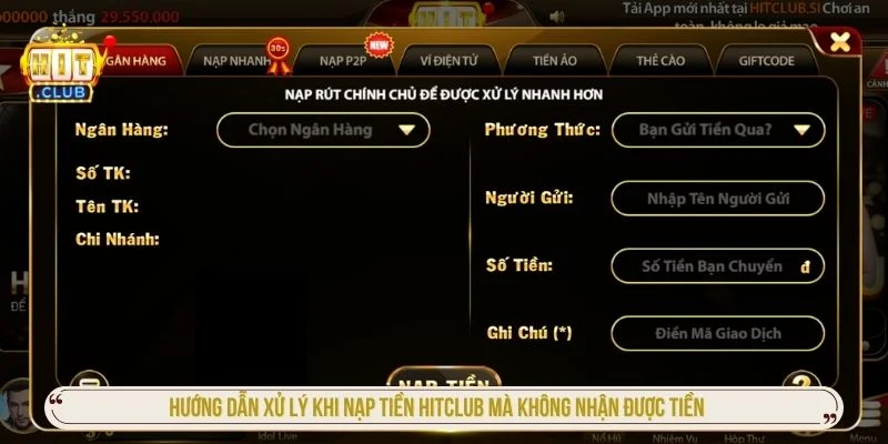 Nạp Tiền Hitclub Mà Không Nhận Được Tiền: Cách Xử Lý An Toàn Người chơi có thể liên hệ hỗ trợ nếu gặp lỗi giao dịch nạp tiền