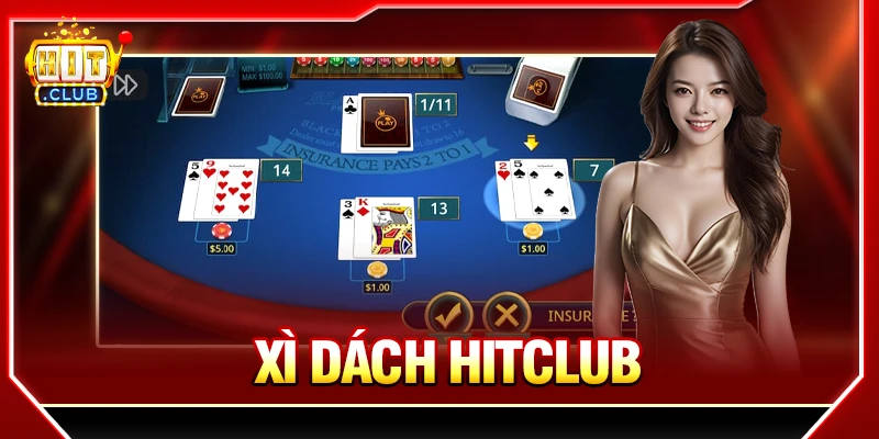 Xì Dách HITCLUB - Cách Vận Hành Và Tỷ Lệ Trả Thưởng Xì Dách HITCLUB